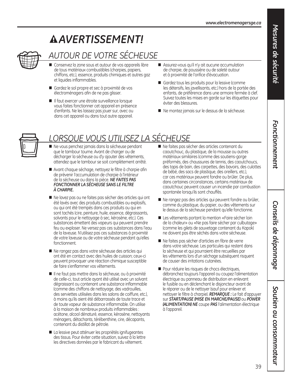 Avertissement, Autour de votre sécheuse, Lorsque vous utilisez la sécheuse | GE DCVH480EKWW User Manual | Page 39 / 108