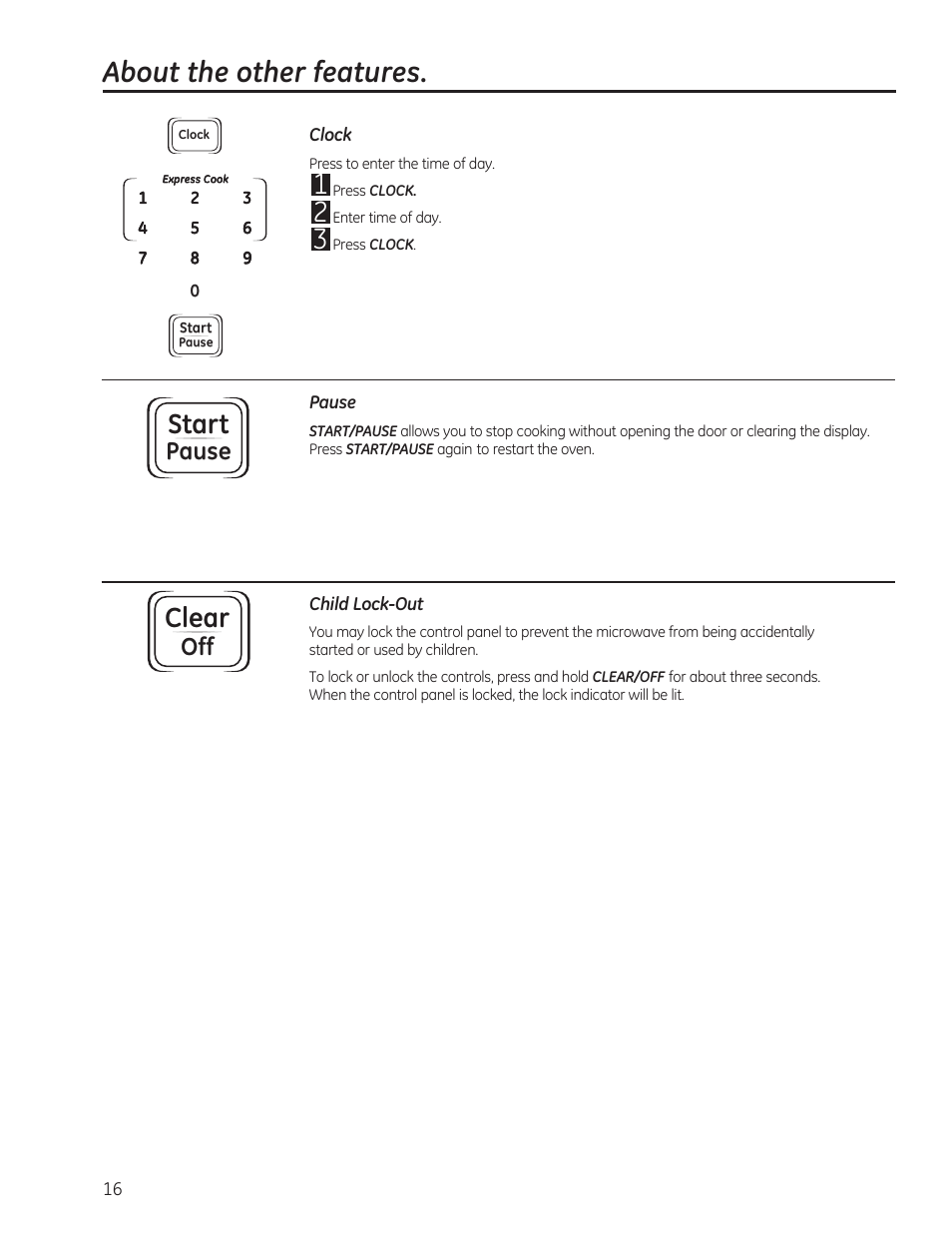 About the other features, Start, Clear | Pause | GE JE740DRWW User Manual | Page 16 / 48