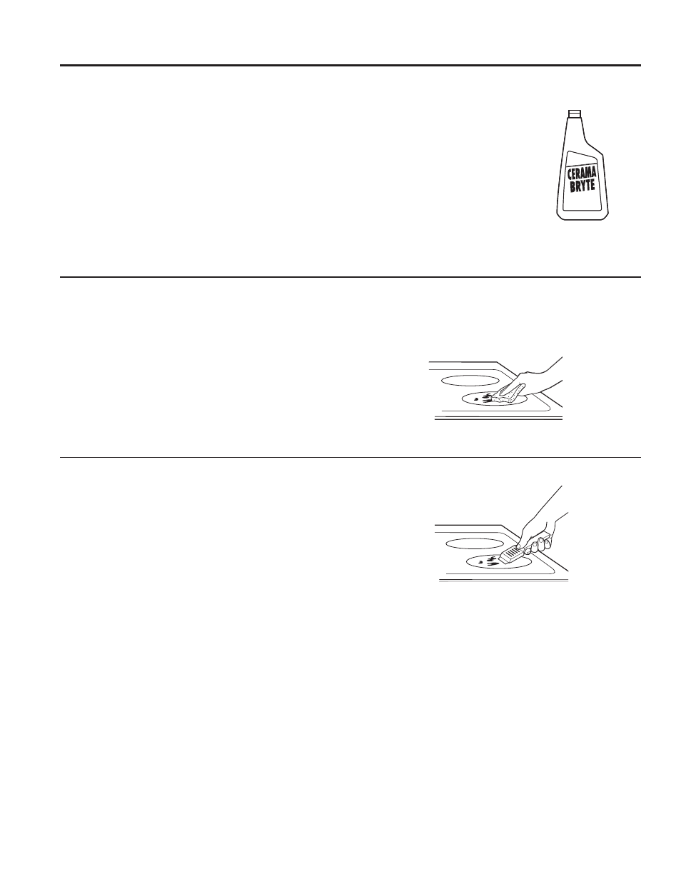 Care and cle aning: cleaning the glass cooktop, Cleaning the glass cooktop, Normal daily use cleaning | Burned-on residue, Heavy, burned-on residue | GE PHS920SFSS User Manual | Page 22 / 56