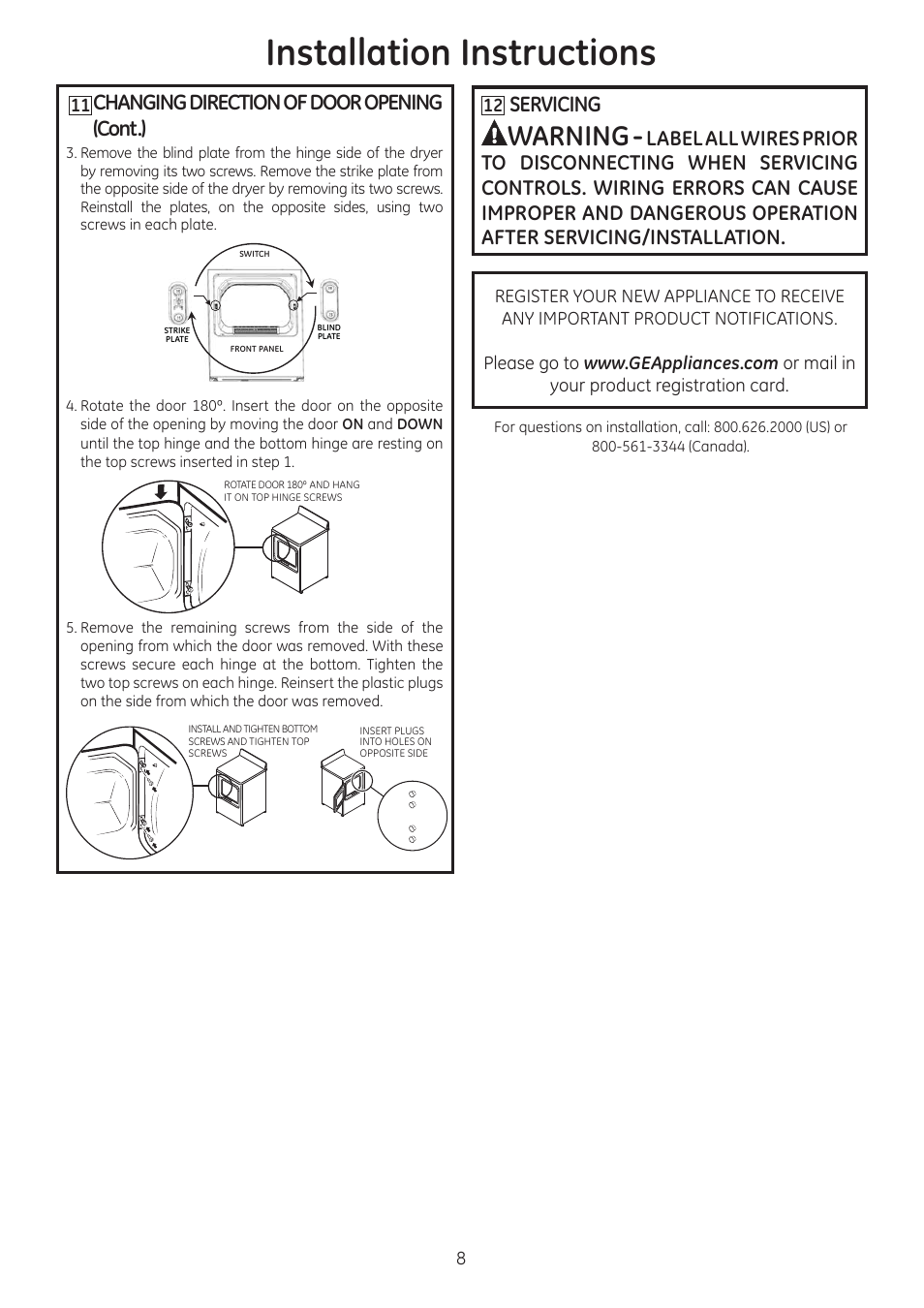 Installation instructions, Warning, Servicing | Changing direction of door opening (cont.) | GE GTDL210EDWW User Manual | Page 8 / 8