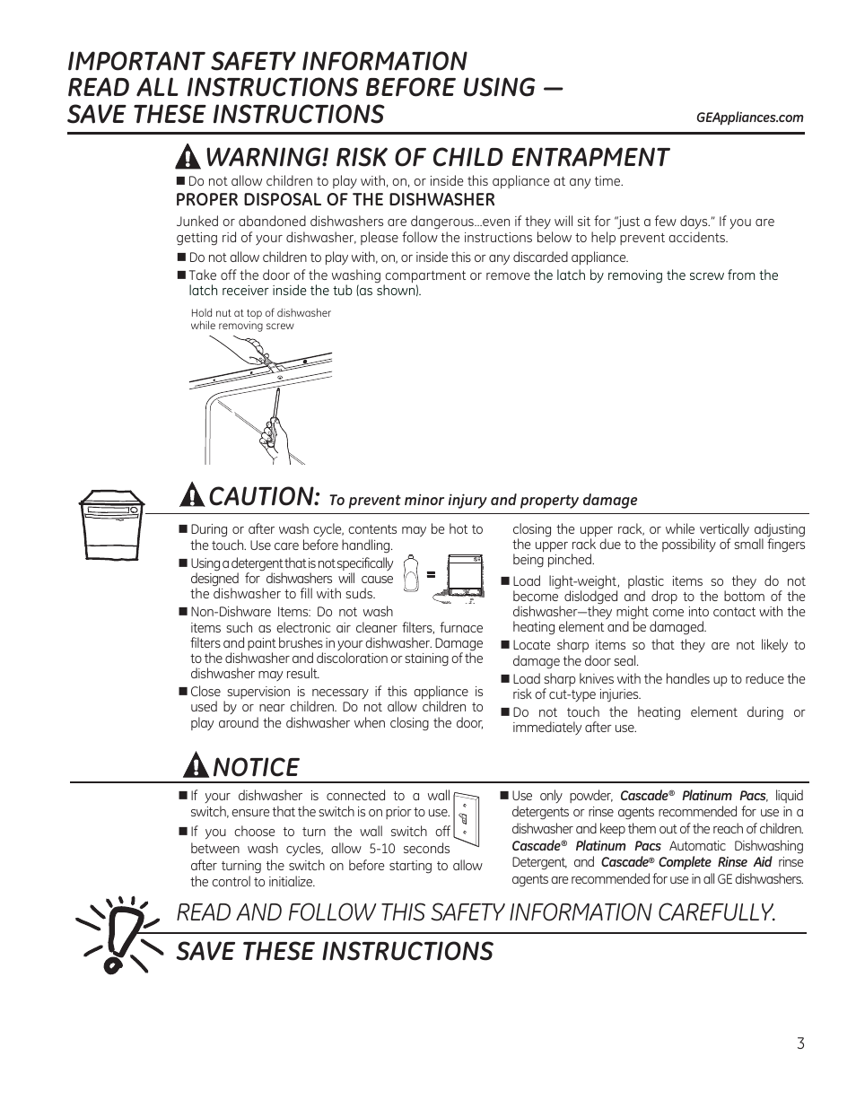 Caution, Save these instructions, Notice | Warning! risk of child entrapment, Read and follow this safety information carefully, Proper disposal of the dishwasher | GE PDW1860NSS User Manual | Page 3 / 20