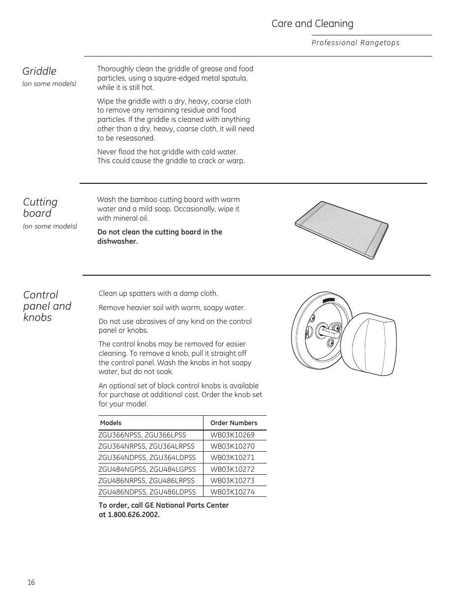 Griddle, Cutting board, Control panel and knobs | Саге and cleaning | GE ZGU364NRPSS User Manual | Page 16 / 60