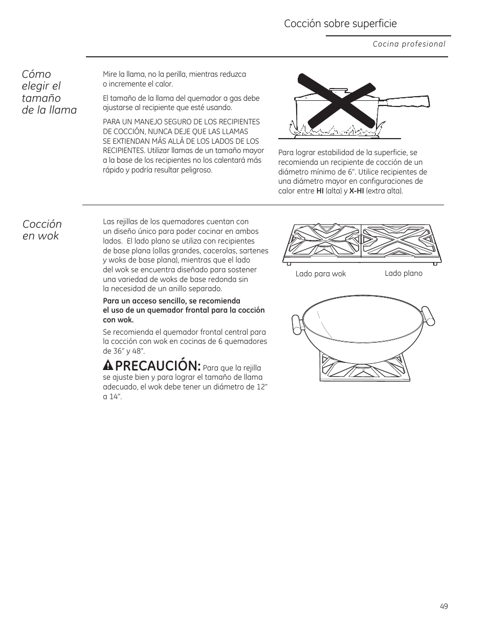 A precaución, Cómo elegir el tamaño de la llama, Cocción en wok | Cocción sobre superficie | GE ZGU364NRPSS User Manual | Page 49 / 60