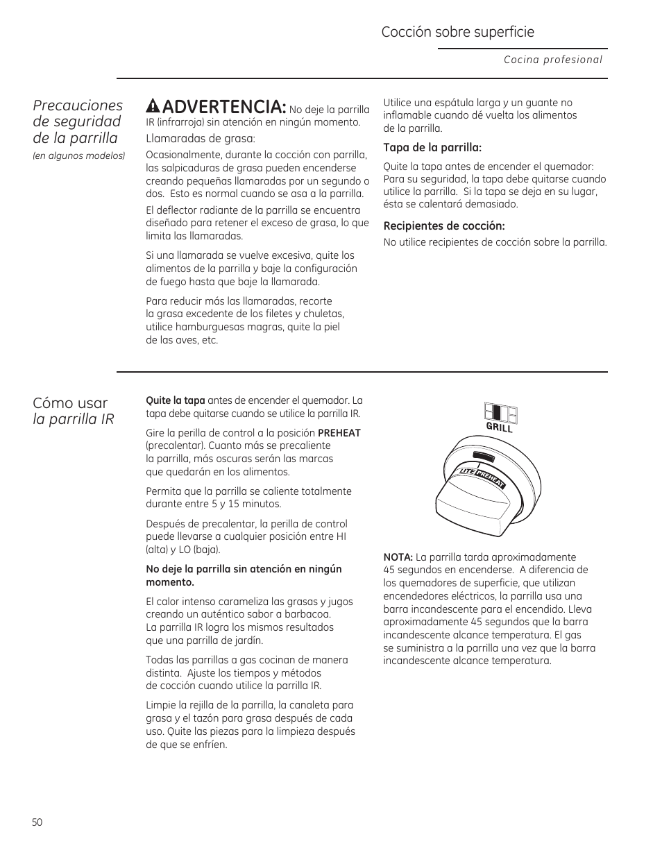 No deje la parrilla sin atención en ningún momento, Aadvertencia, Precauciones de seguridad de la parrilla | La parrilla ir, Cocción sobre superficie, Cómo usar | GE ZGU364NRPSS User Manual | Page 50 / 60
