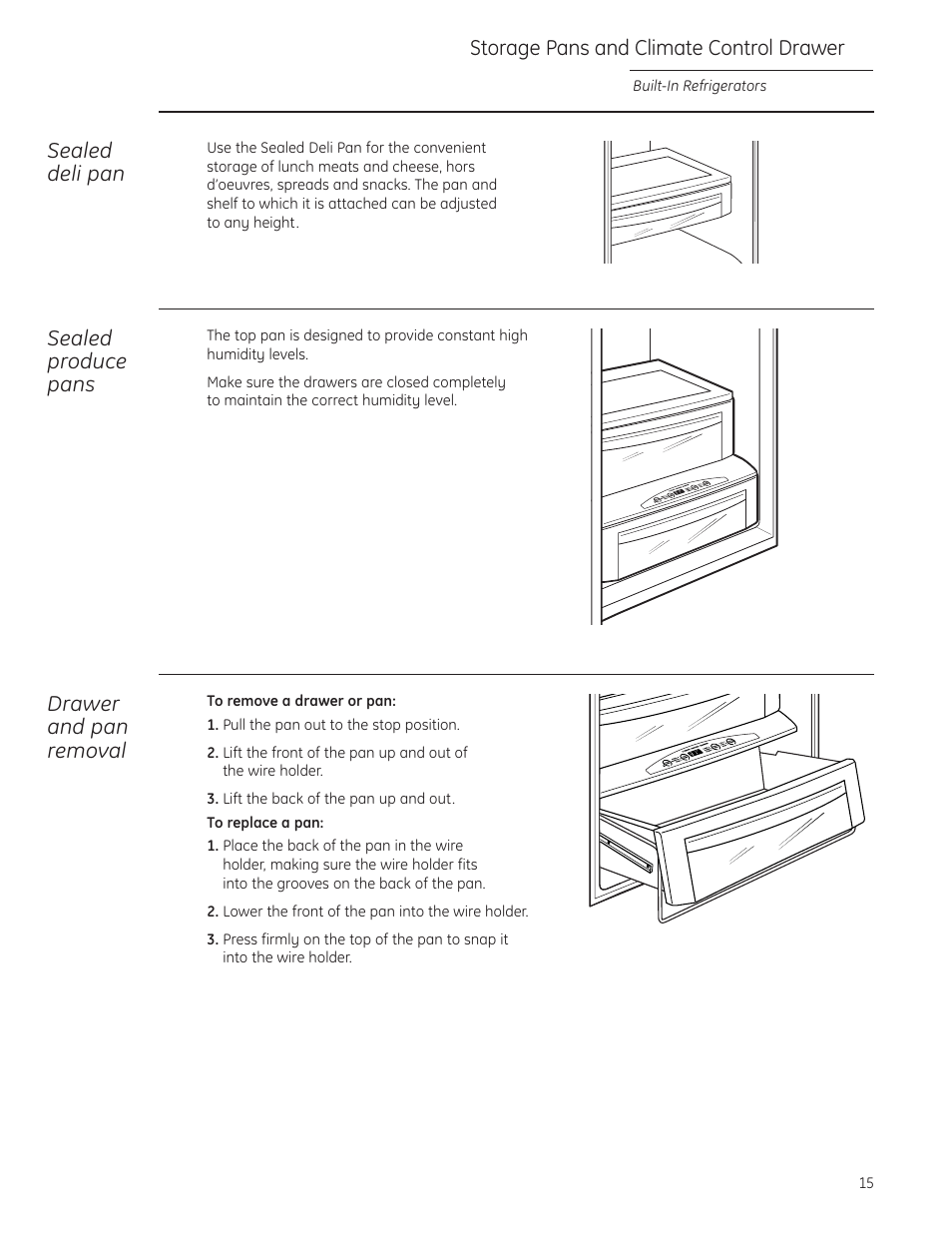 Storage pans, Storage pans , 16, Sealed deli pan | Storage pans and climate control drawer, Sealed produce pans, Drawer and pan removal | GE ZIS480NX User Manual | Page 15 / 32