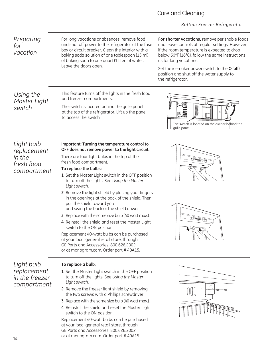 Preparing for vacation, Light bulb replacement in the freezer compartment, Care and cleaning | Using the master light switch | GE ZICP360NXLH User Manual | Page 14 / 20