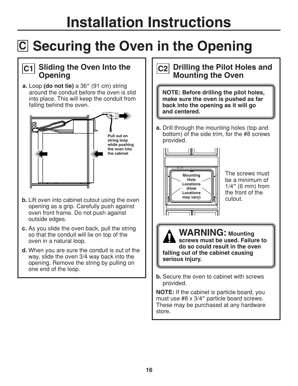 Securing the oven in the opening, Installation instructions, Warning | Drilling the pilot holes and mounting the oven, Sliding the oven into the opening, C1 c2 | GE ZET938SMSS User Manual | Page 16 / 40
