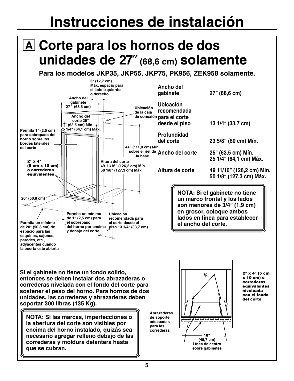 Instrucciones de instalación, Corte para los hornos de dos unidades de 27, Solamente | 68,6 cm) | GE ZET938SMSS User Manual | Page 25 / 40