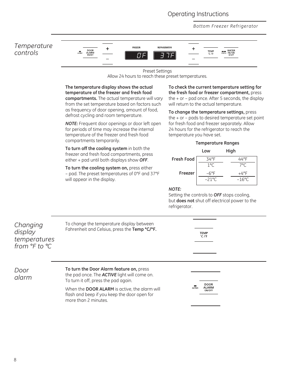 Temperature controls, Changing display temperatures from °f to °c, Door alarm | Operating instructions | GE ZIPS360NZ User Manual | Page 8 / 18