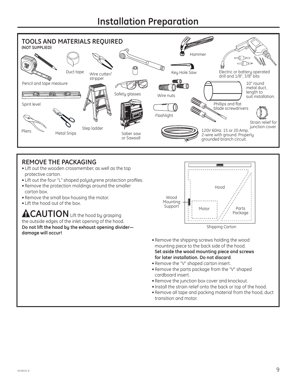 Caution, Installation preparation, Remove the packaging | Tools and materials required | GE ZV48SSFSS User Manual | Page 9 / 16