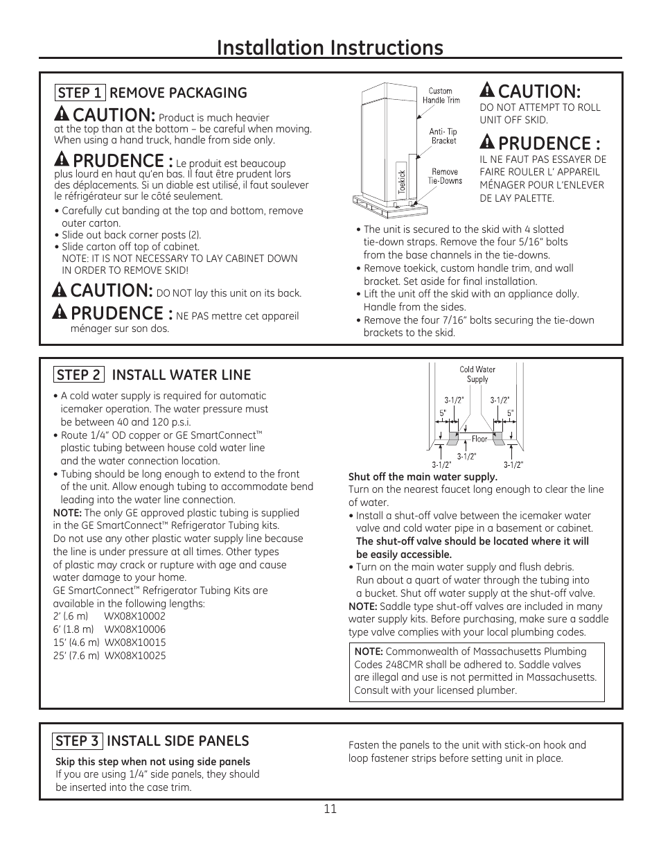 Installation instructions, Caution, Prudence | Step 3 install side panels, Step 1 remove packaging, Step 2 install water line | GE ZIRP360NXLH User Manual | Page 11 / 24