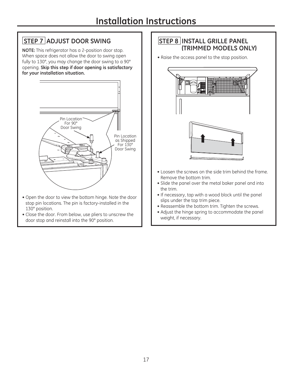 Installation instructions, Step 7 adjust door swing, Step 8 install grille panel (trimmed models only) | GE ZIRP360NXLH User Manual | Page 17 / 24