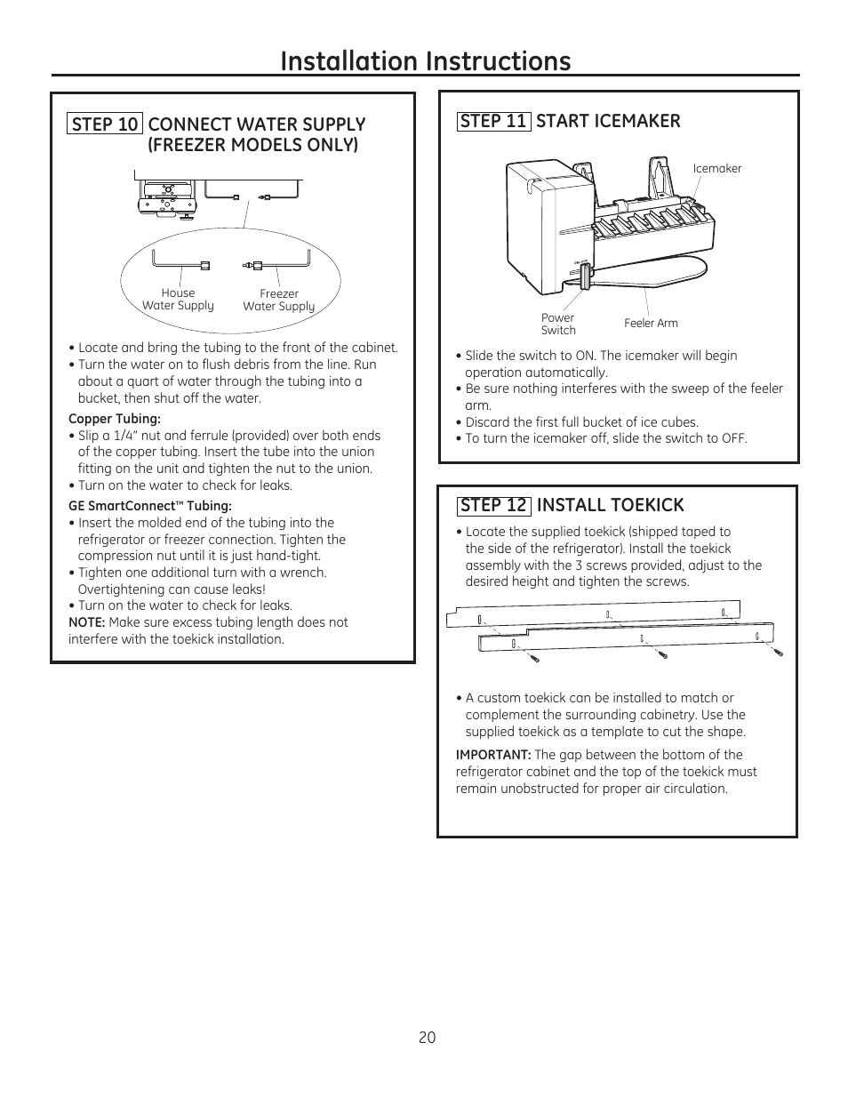 Installation instructions, Step 10 connect water supply (freezer models only), Step 11 start icemaker | Step 12 install toekick | GE ZIRP360NXLH User Manual | Page 20 / 24
