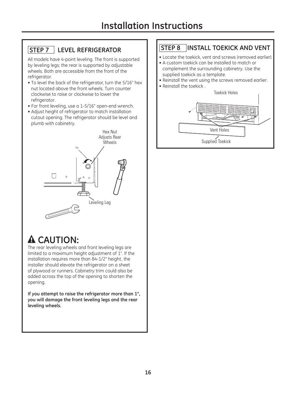 Installation instructions caution, Step 7 level refrigerator, Step 8 install toekick and vent | GE ZIC30GNDII User Manual | Page 16 / 68