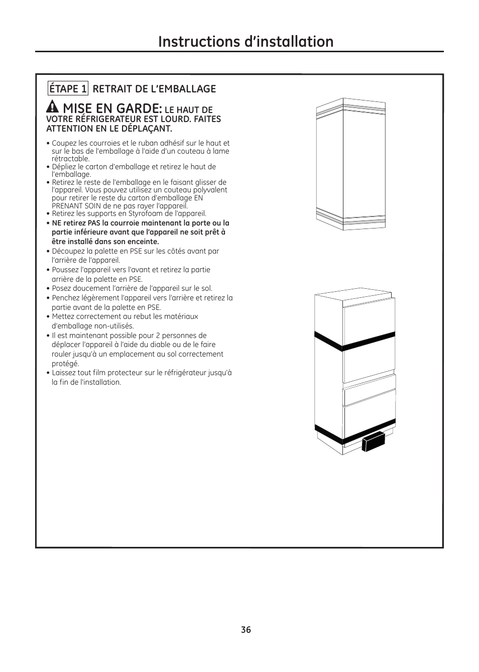 Instructions d’installation, Mise en garde, Étape 1 retrait de l’emballage | GE ZIC30GNDII User Manual | Page 36 / 68