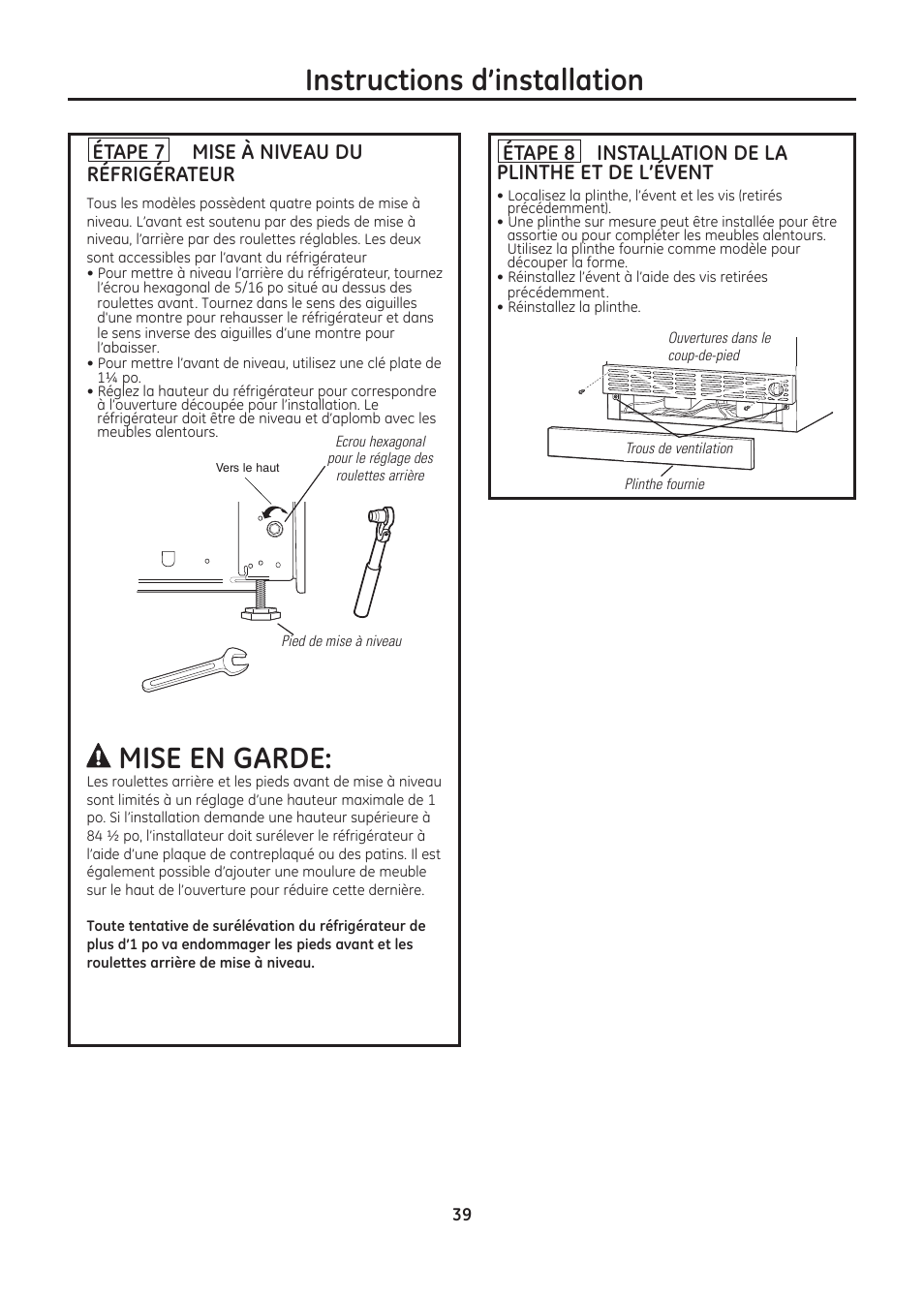 Instructions d’installation mise en garde, Étape 8 installation de la plinthe et de l’évent, Étape 7 mise à niveau du réfrigérateur | GE ZIC30GNDII User Manual | Page 39 / 68