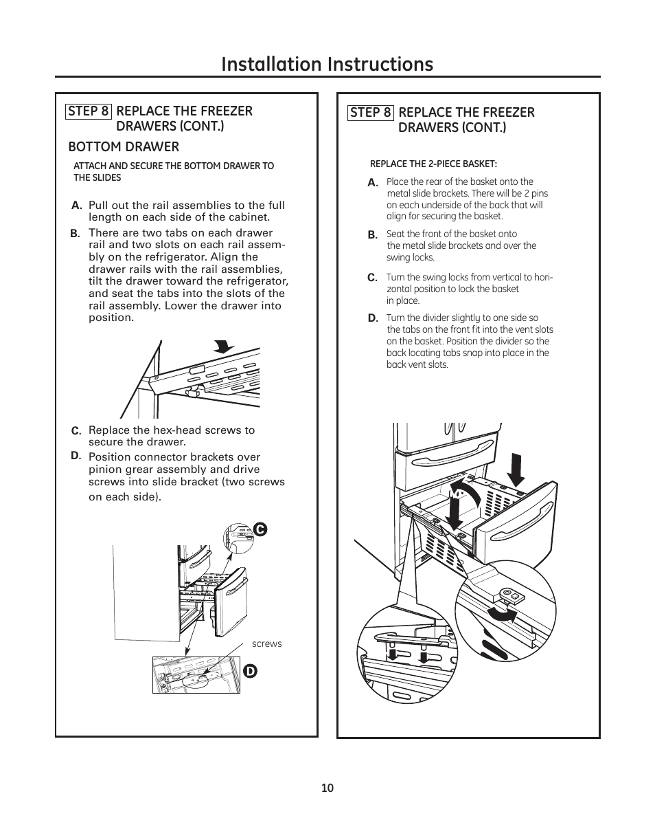 Installation instructions, Step 8 replace the freezer drawers (cont.) | GE ZFGP21HZSS User Manual | Page 10 / 16