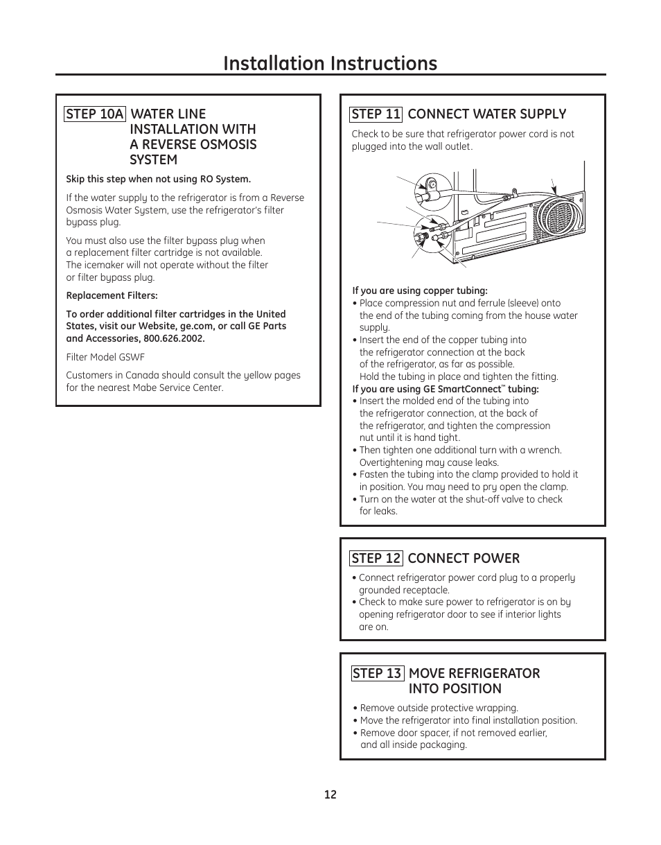 Installation instructions, Step 11 connect water supply, Step 12 connect power | Step 13 move refrigerator into position | GE ZFGP21HZSS User Manual | Page 12 / 16