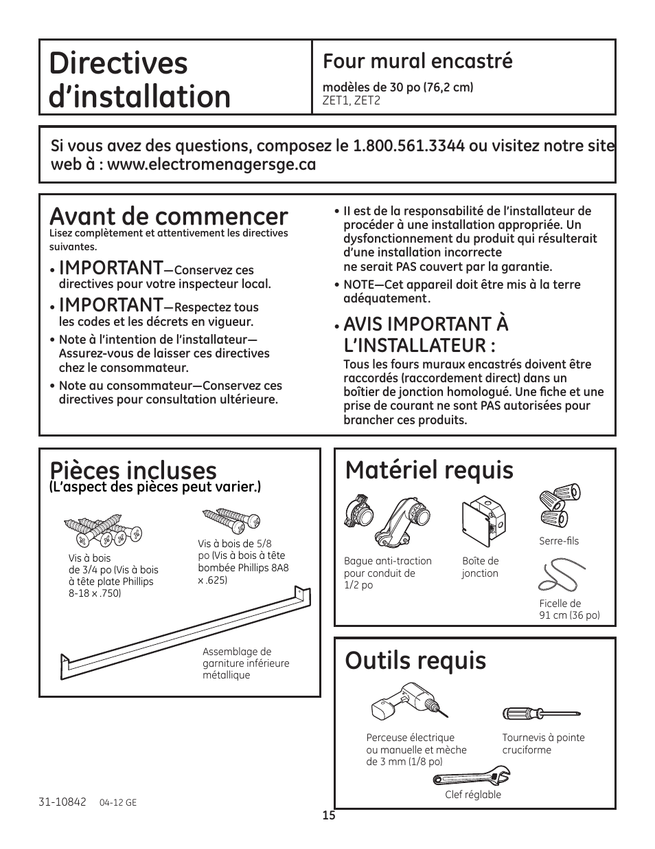 Avant de commencer, Avisimportantà, L'installateur | Pièces incluses, Matériel requis, Outils requis, Directives, D'installation, Four mural encastré, Important | GE ZET1SMSS User Manual | Page 15 / 44
