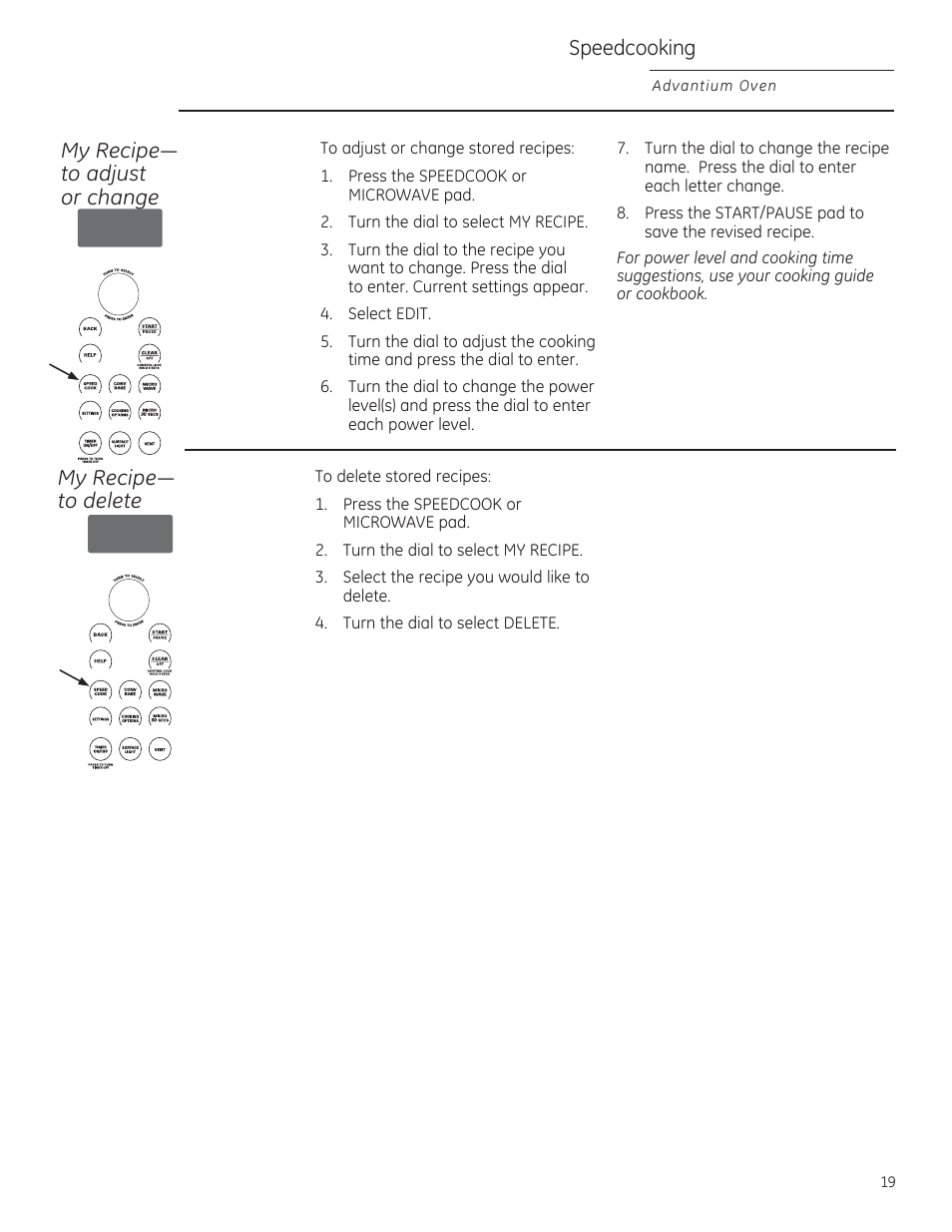 My recipe- to adjust orchanae, My recipe- to delete, Speedcooking | Advantium oven | GE ZSA1202RSS User Manual | Page 19 / 80