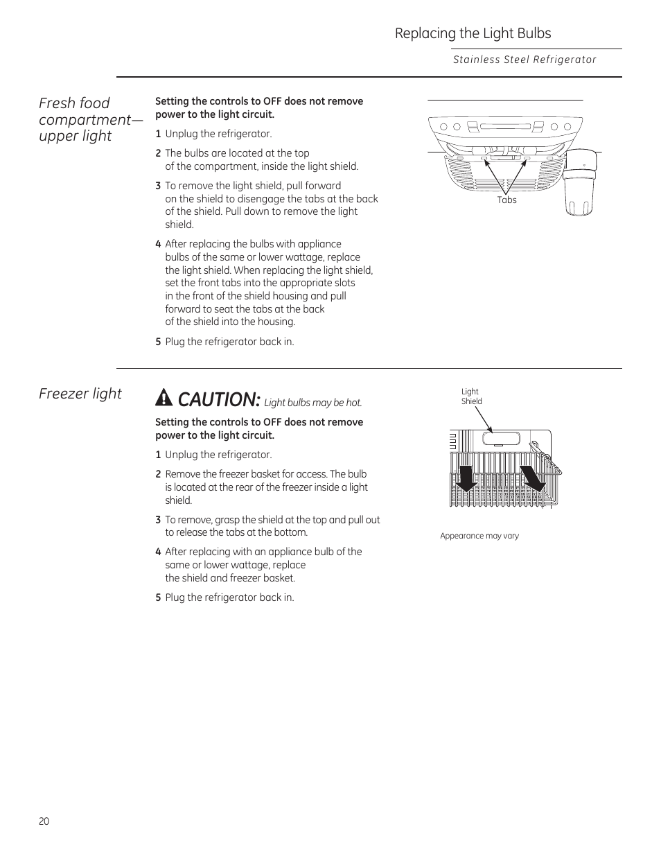 Caution, Replacing the light bulbs, Fresh food frpsduwphqw³ upper light | Freezer light | GE ZFGP21HZSS User Manual | Page 20 / 32