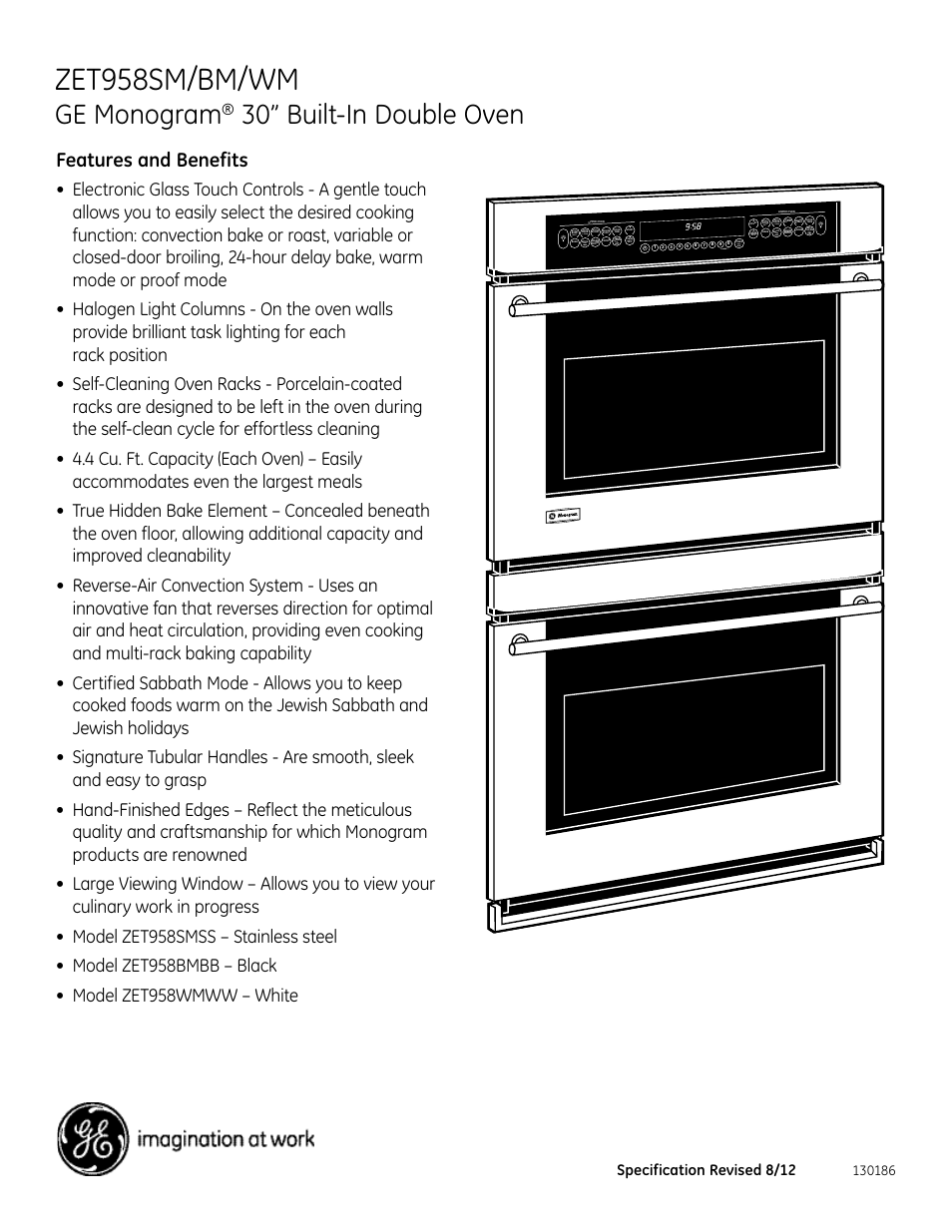 Zet958sm/bm/wm, Ge monogram, 30” built-in double oven | Zet958wmww, Features and benefits, Specification revised 8/12, Conv, Mult conv, 1 rack conv, High low | GE ZET958SMSS User Manual | Page 2 / 2