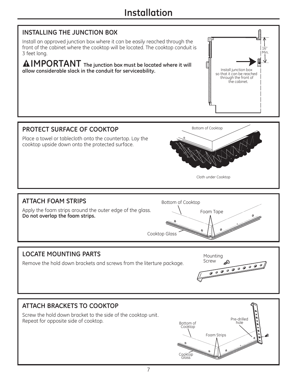 Installation, Important, Protect surface of cooktop | Attach foam strips, Locate mounting parts, Attach brackets to cooktop, Installing the junction box | GE ZEU36RSFSS User Manual | Page 7 / 24