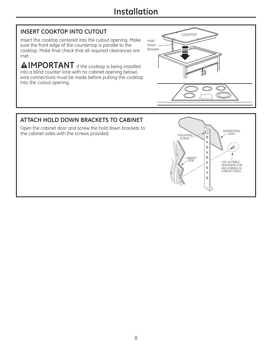 Important, Installation, Insert cooktop into cutout | Attach hold down brackets to cabinet | GE ZEU36RSFSS User Manual | Page 8 / 24