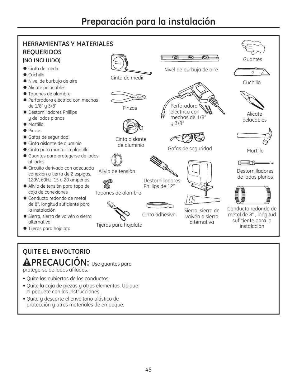 Preparación para la instalación, Precaución, Quite el envoltorio | Herramientas y materiales requeridos | GE ZV830SMSS User Manual | Page 45 / 60
