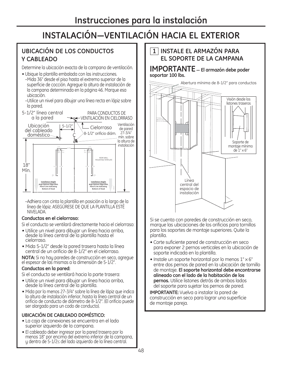Instrucciones para la instalación, Importante, Instale el armazón para el soporte de la campana | Ubicación de los conductos y cableado | GE ZV830SMSS User Manual | Page 48 / 60
