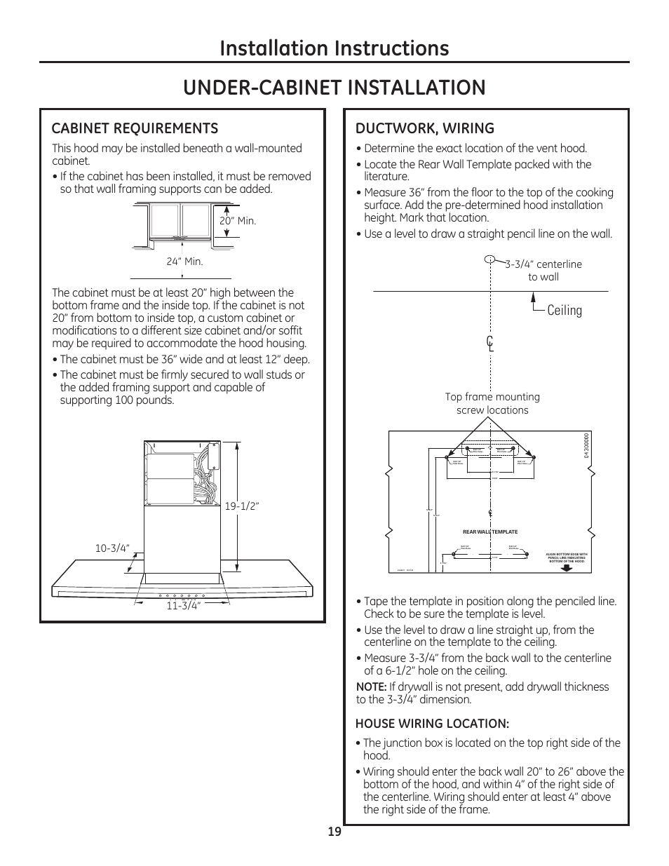 Installation instructions, Under-cabinet installation, Cabinet requirements | Ductwork, wiring, Ceiling, House wiring location | GE ZV800SJSS User Manual | Page 19 / 24