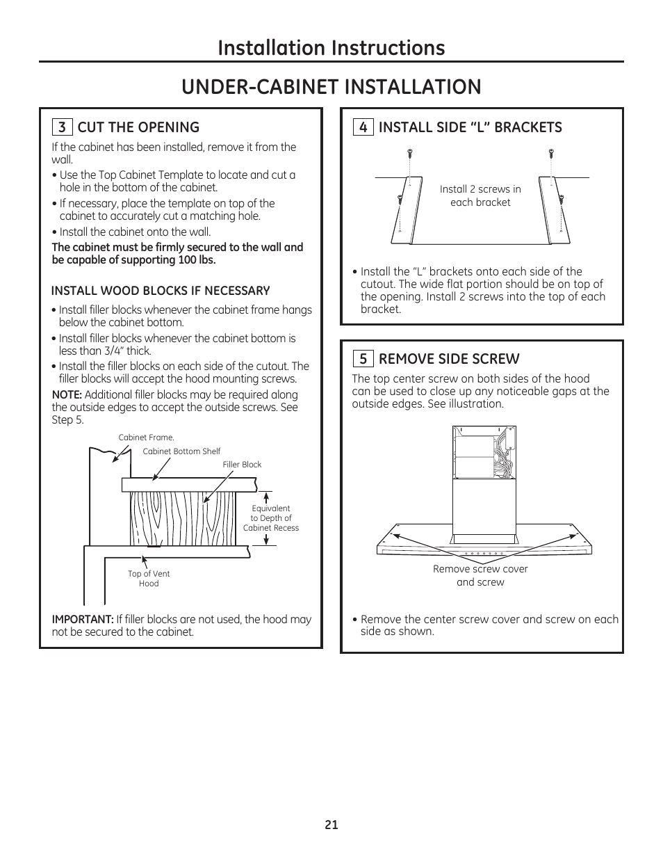Installation instructions, Under-cabinet installation, 4 install side “l” brackets | 3 cut the opening, 5 remove side screw | GE ZV800SJSS User Manual | Page 21 / 24