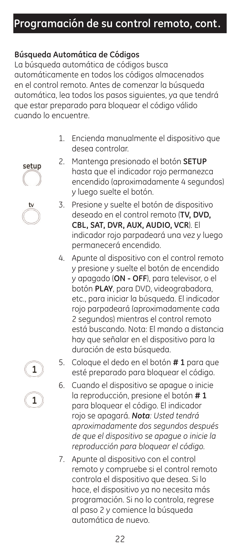 Programación de su control remoto, cont | GE 24927-v2 GE Universal Remote User Manual | Page 22 / 42
