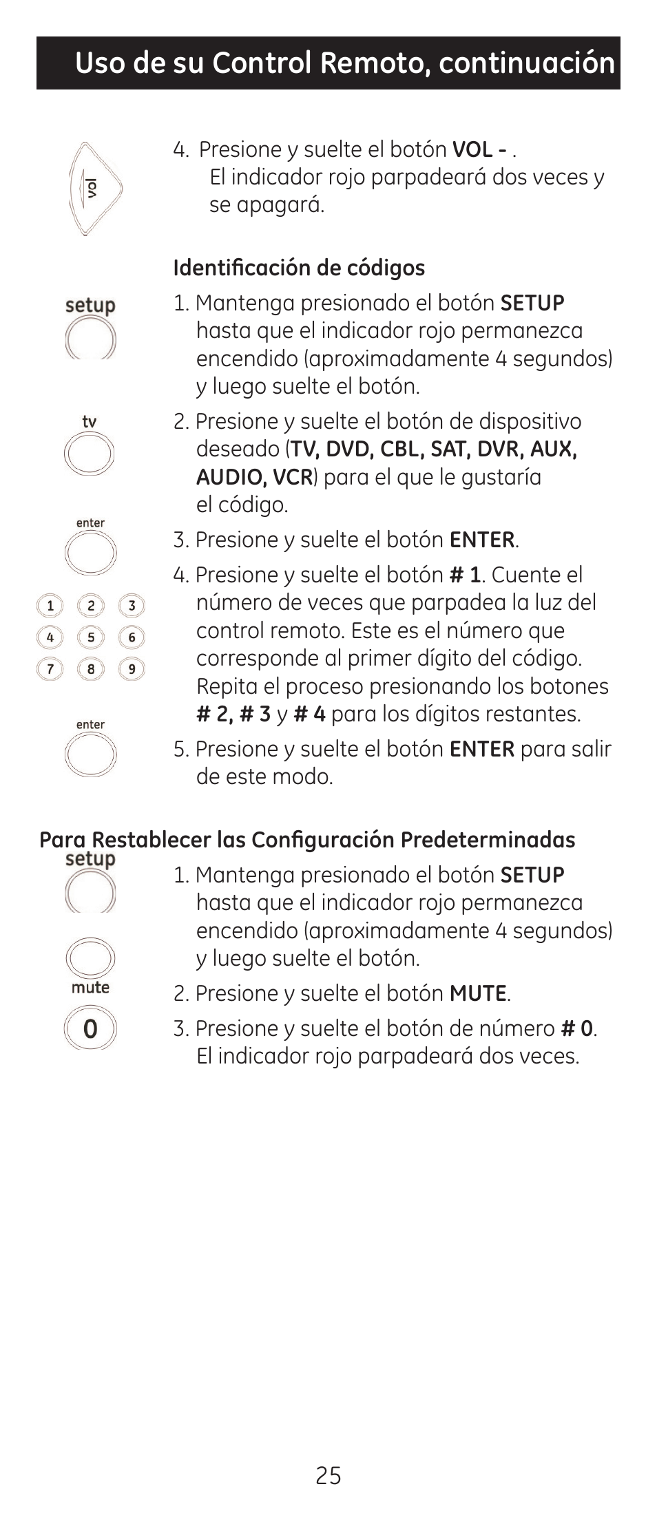Uso de su control remoto, continuación | GE 24927-v2 GE Universal Remote User Manual | Page 25 / 42