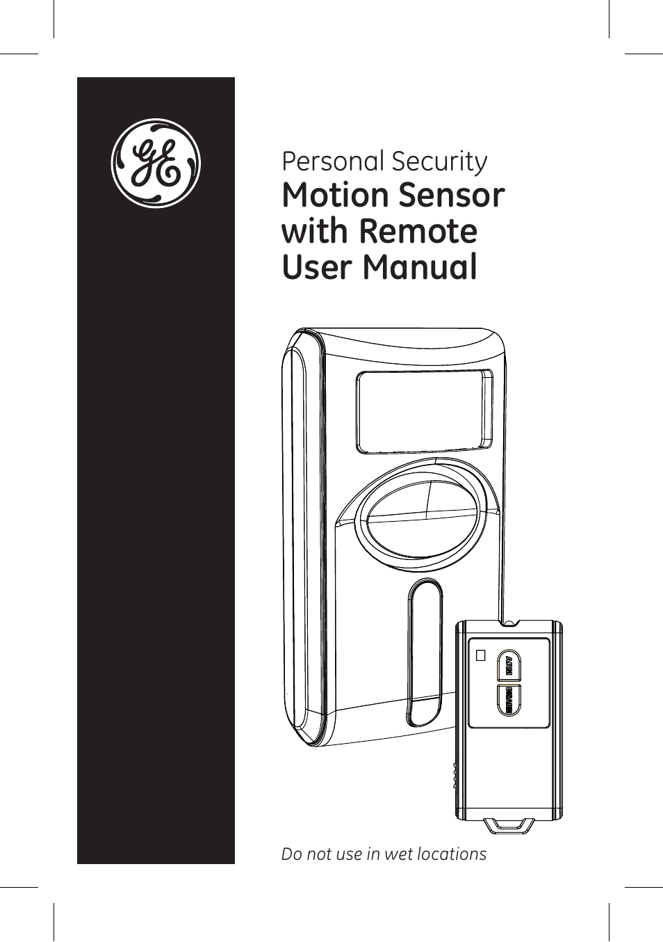 GE 51207 GE Wireless Motion Sensor Alarm with Keychain Remote User Manual | 15 pages