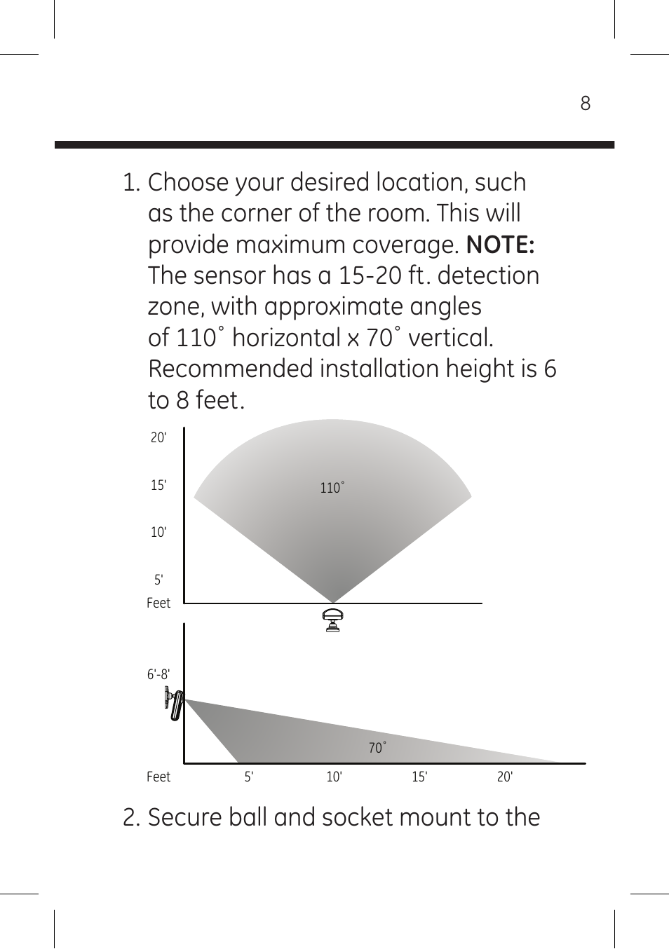 Secure ball and socket mount to the 1. 2 | GE 51207 GE Wireless Motion Sensor Alarm with Keychain Remote User Manual | Page 7 / 15