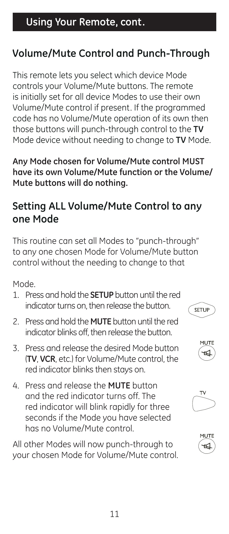 Volume/mute control and punch-through, Setting all volume/mute control to any one mode, Using your remote, cont | GE 24938 Universal Remote User Manual | Page 11 / 28