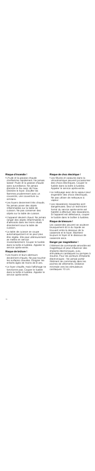 Risque d'incendie, Risque de brûlure, Risque de choc électrique | Risque de blessure, Danger par magnétisme | Neff T83T40N0MC User Manual | Page 16 / 52