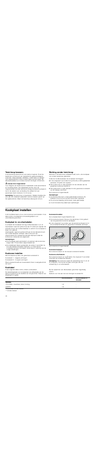 Twist­knop bewaren, M gevaar door magnetisme, Aanwijzing | Werking zonder twist-knop, Met de hoofdschakelaar de kookplaat inschakelen, Aanwijzingen, Kookplaat instellen, Kookplaat in- en uitschakelen, Kookzone instellen, Kookstand instellen | Neff T83T40N0MC User Manual | Page 44 / 52