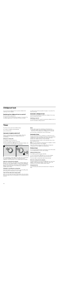 Childproof lock, Switching the childproof lock on and off, Automatic childproof lock | Switching on and off, Timer, Automatic hotplate switch-off, Setting the cooking time, Select the hotplate using the twist knob, When the cooking time has elapsed, Changing or cancelling the cooking time | Neff T83T82N0MC User Manual | Page 36 / 56