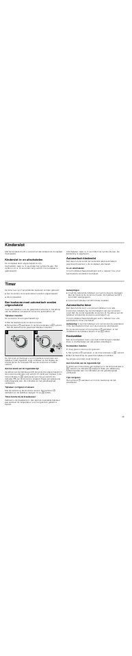 Kinderslot, Kinderslot in- en uitschakelen, Automatisch kinderslot | In- en uitschakelen, Timer, Een kookzone moet automatisch worden uitgeschakeld, Tijdsduur instellen, Met de twistknop de kookzone kiezen, Aan het einde van de ingestelde tijd, Tijdsduur corrigeren of wissen | Neff T83T82N0MC User Manual | Page 49 / 56