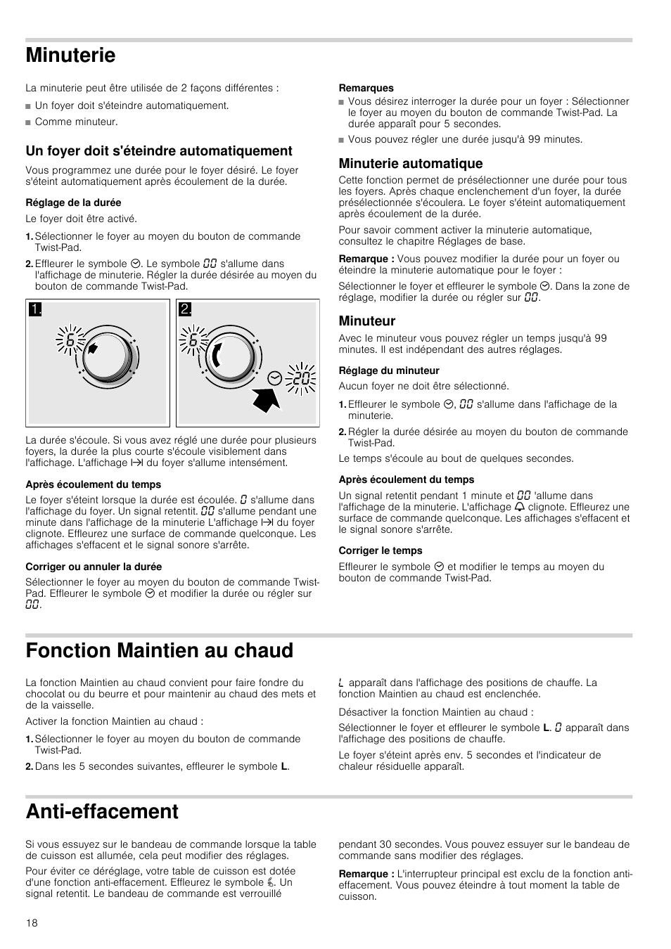Minuterie, Un foyer doit s'éteindre automatiquement, Réglage de la durée | Le foyer doit être activé, Après écoulement du temps, Corriger ou annuler la durée, Remarques, Minuterie automatique, Remarque, Minuteur | Neff T15T40X0 User Manual | Page 18 / 40