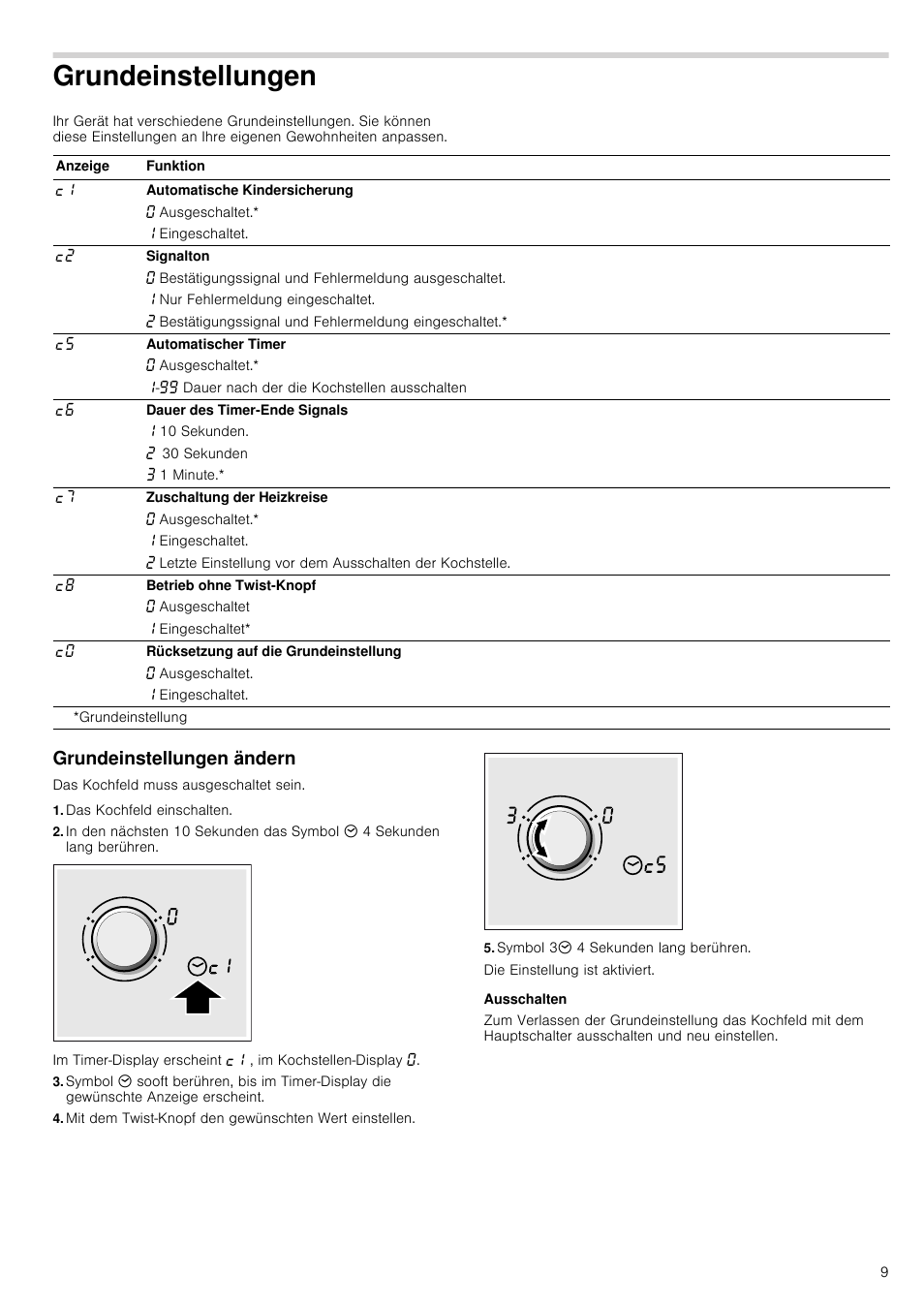 Grundeinstellungen, Grundeinstellungen ändern, Das kochfeld muss ausgeschaltet sein | Das kochfeld einschalten, Symbol 33 4 sekunden lang berühren, Ausschalten | Neff T15T40X0 User Manual | Page 9 / 40