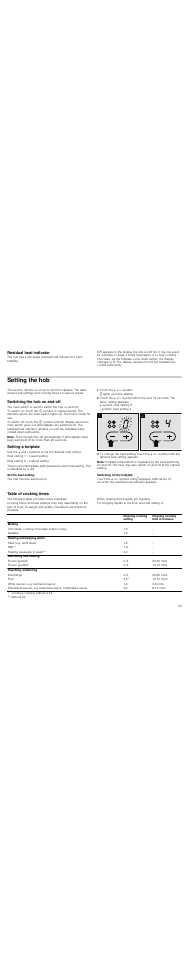 Residual heat indicator, Setting the hob, Switching the hob on and off | Note, Setting a hotplate, Set the heat setting, Touch the + or - symbol, Switching off the hotplate, Table of cooking times | Neff T13D80N1 User Manual | Page 23 / 36