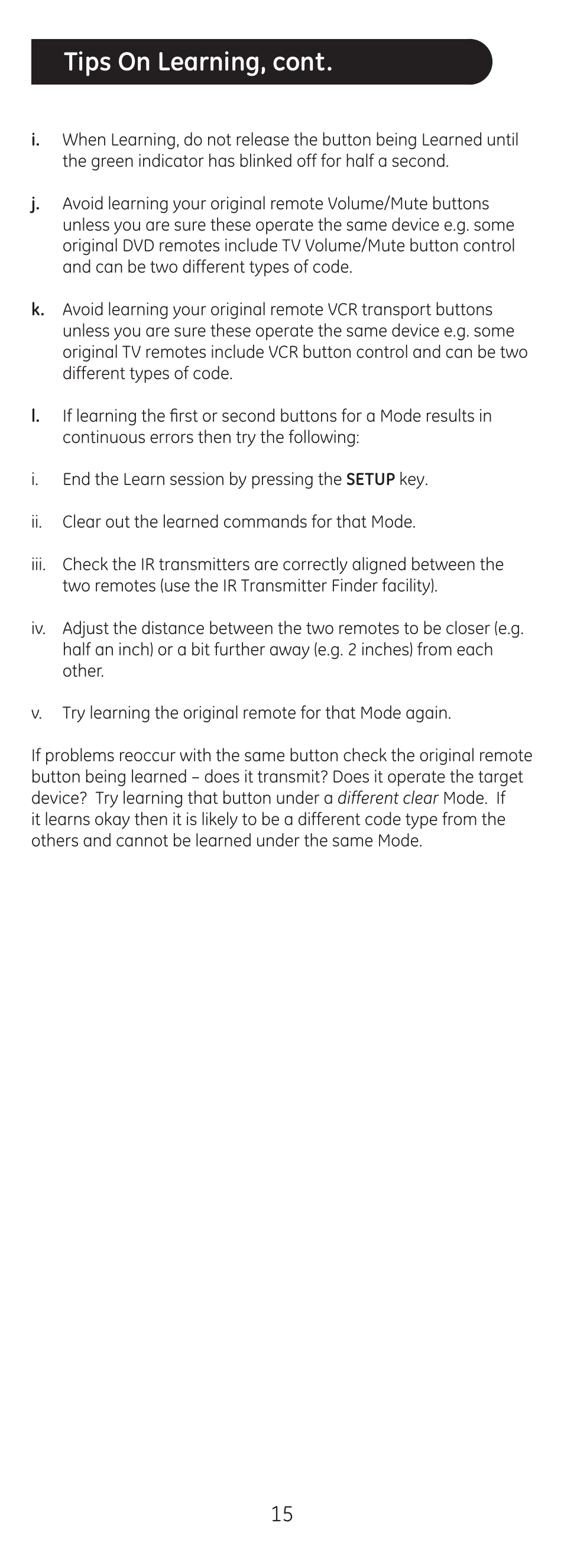 Tips on learning, cont | GE 20620 GE Universal Remote User Manual | Page 15 / 20