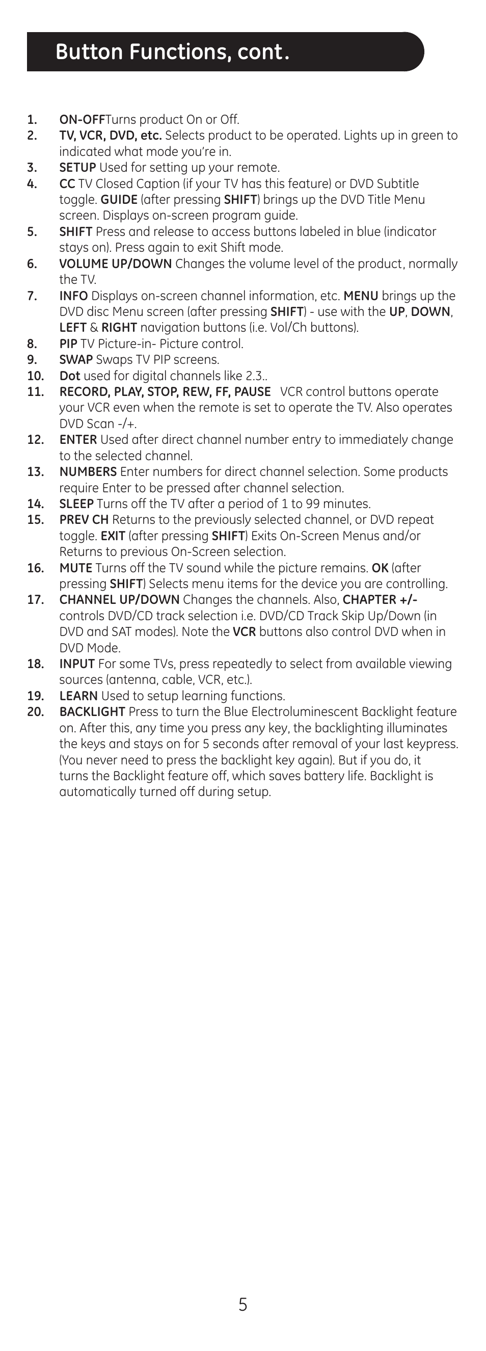 Button functions, cont | GE 20620 GE Universal Remote User Manual | Page 5 / 20