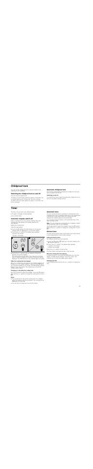 Childproof lock, Switching the childproof lock on and off, Automatic childproof lock | Switching on and off, Timer, Automatic hotplate switch-off, Set the heat setting, Touch the + or - symbol. the default value appears, Symbol: 30 minutes, Symbol: 10 minutes | Neff T13D85N0 User Manual | Page 25 / 40