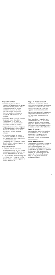 Risque d'incendie, Risque de brûlure, Risque de choc électrique | Risque de blessure, Danger par magnétisme | Neff T14T90N0 User Manual | Page 13 / 44
