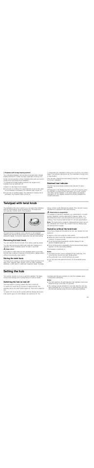 Â hotplates with bridge heating element, Switch on the dual-circuit hotplate, Residual heat indicator | Twistpad with twist knob, Removing the twist knob, M risk of fire, Storing the twist knob, M hazard due to magnetism, Note, Operation without the twist knob | Neff T14T90N0 User Manual | Page 25 / 44