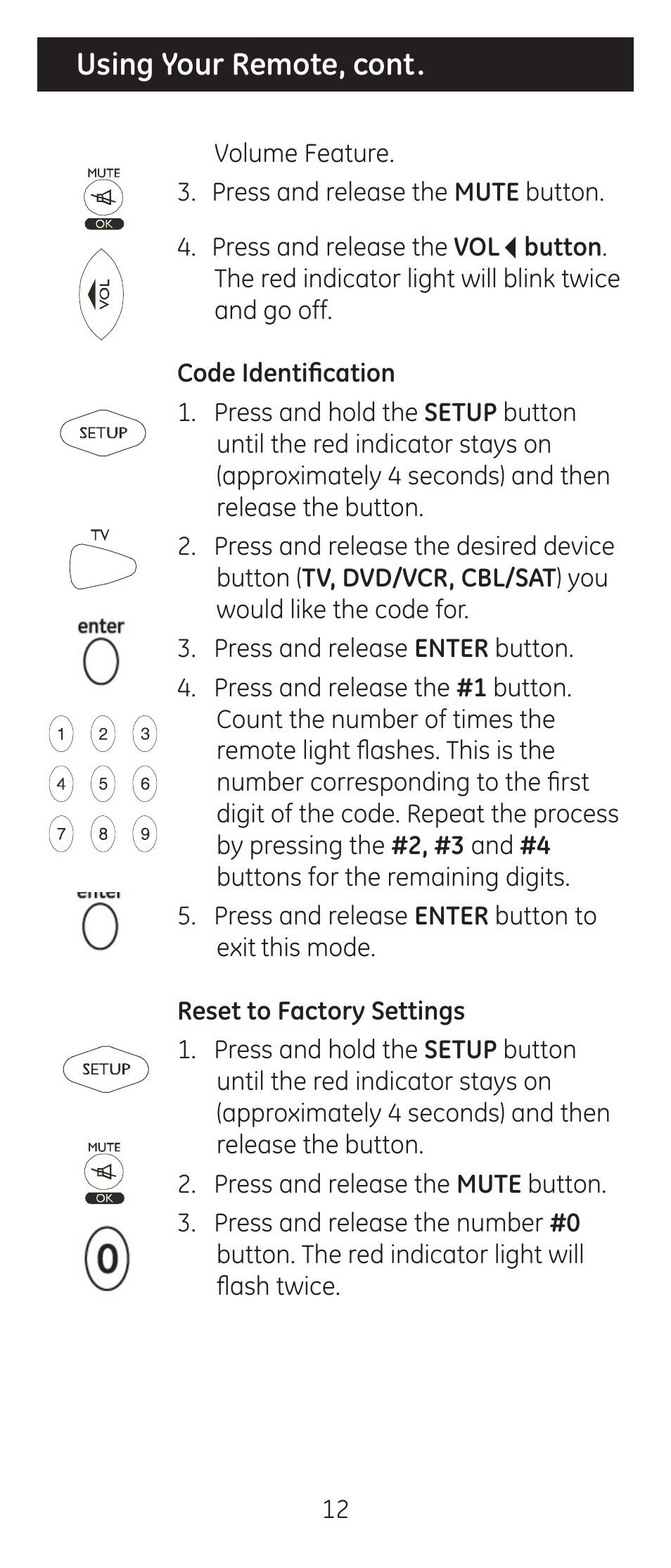 Using your remote, cont | GE 24912-v2 GE Universal Remote User Manual | Page 12 / 44